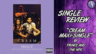 Prince: Cream Maxi-Single - Single Review (1991) - Prince and the New Power Generation