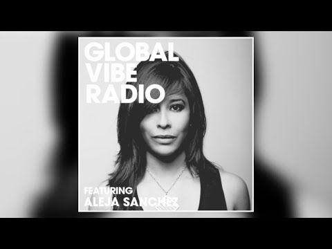 Aleja Sanchez - Global Vibe Radio 233 (Northallsen Records)