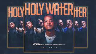 Download lagu Ntokzin, Kabza De Small & De Mthuda (Ft. Leemckrazy & Nvcho) - Holy Water [ Audio] mp3