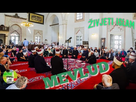 GAZI HUSREV - BEGOVA DŽAMIJA, MEVLUD, PREDAVANJE,ILAHIJE,ZIKR,DOVA 4.9.'25 drugi dio / ŽIVJETI ISLAM