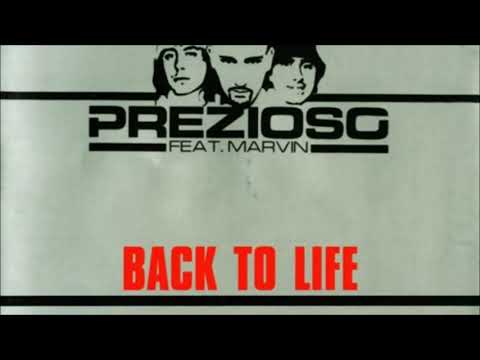 Prezioso Feat. Marvin - Back To Life (Extended Mix) (2000)