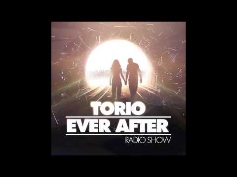 Torio - Ever After Radio Show 07 di.fm/club (1.9.15)