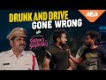 Drunk and Drive lo dorikipothe? | Kalyanam Kamaneeyam | Streaming Now | Santosh shoban | ahaVideoIN