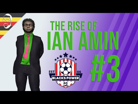 The Rise Of Ian Amin #3