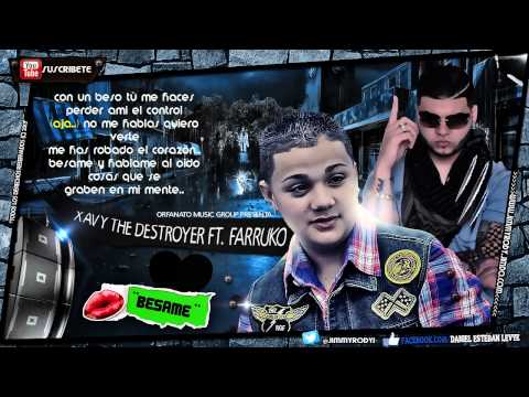 Xavi "The Destroyer" Ft. Farruko - "Besame" (Official Remix) |Con Letra| ★ROMANTICO 2013★ / LIKE✔