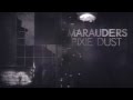 Marauders - "Pixie Dust" Official Teaser Video 