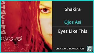 Shakira - Ojos Así Lyrics English Translation - Spanish and English Dual Lyrics  - Subtitles Lyrics