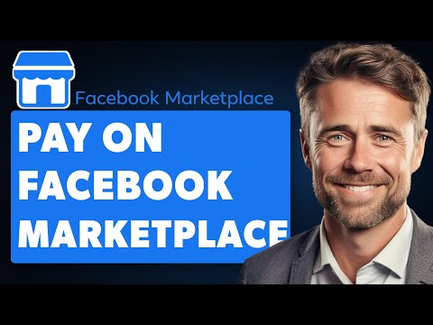 How to Pay on Facebook Marketplace - Setup Payment Methods (Full 2024 Guide)