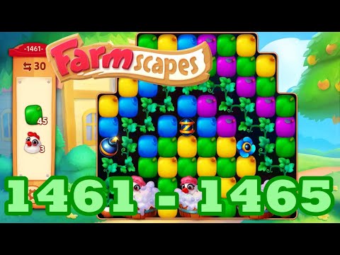 Farmscapes Level 1461 - 1465 HD Gameplay Walkthrough | 3 - match game | android | 1462 | 1463 | 1464
