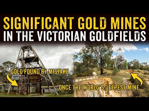 Significant Gold Mines in the Victorian Goldfields