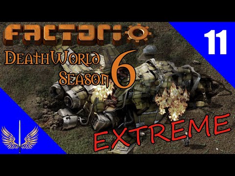Factorio Deathworld Extreme - Season 6 - Episode 11
