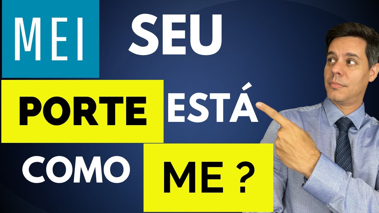 MEI - Seu PORTE está como ME?