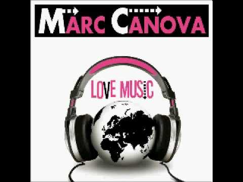 MARC CANOVA  Love Music