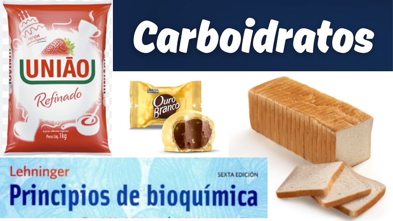 Carboidratos - Bioquímica