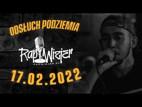 #RapWizjer – sprawdzamy hiphopowe podziemie | Audycja Luty 3/4