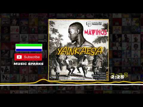 Mawings - Yainkaesa | Sierra Leone Music 2020 🇸🇱🌳 | Music Sparks