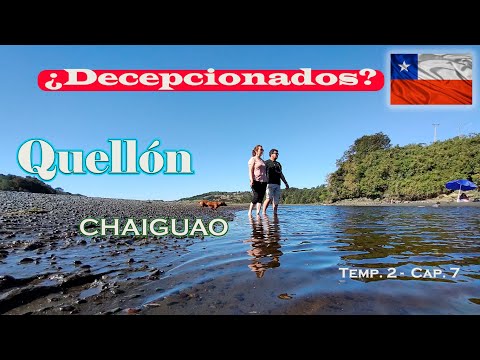 Quellón - Chaiguao, algo mas de Chiloé