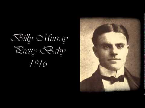 Billy Murray - Pretty Baby [1916] | Music
