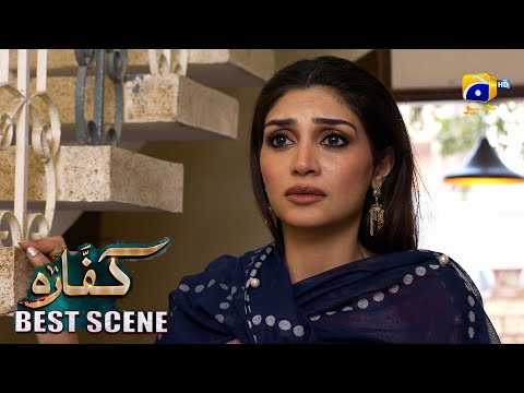 Kaffara Episode 63 | 𝐁𝐞𝐬𝐭 𝐒𝐜𝐞𝐧𝐞 𝟎𝟏 | Ali Ansari - Laiba Khan - Zoya Nasir - Har Pal Geo