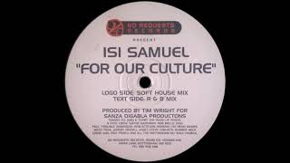Isi Samuel - For Our Culture (Soft House Mix)