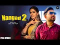 नंगड़ घर तै आगी Nangad 2 Pranjal Dahiya Sonu Lamba Kheri Haryanvi DJ Song Ha