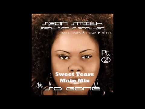 Sean Smith feat. Carla Prather - So Gone (Sweet Tears Mix) Smooth Agent