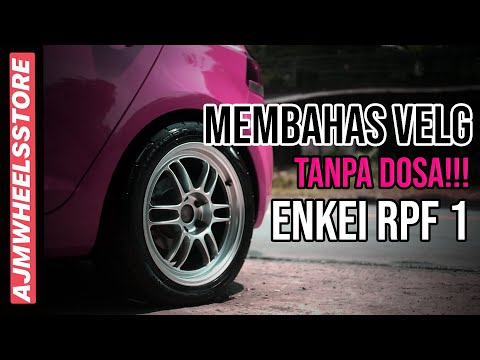 MEMBAHAS VELG ENKEI RPF1 YANG TERNYATA KALAU NEMPEL DI MOBIL APA AJA PASTI CAKEP//ENKEI RPF1 REVIEW