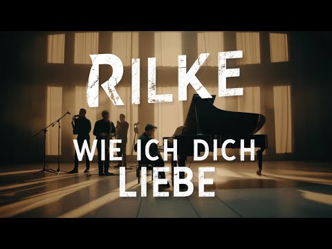 Rilkes Liebeserklärung als Song