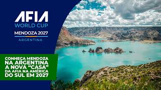 Conheça Mendoza na Argentina, a nova "casa" da AFIA na América do Sul em 2027