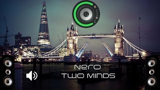 Nero - Two Minds (Bass Boosted)