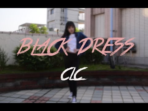 CLC (씨엘씨) - 'BLACK DRESS' dance cover