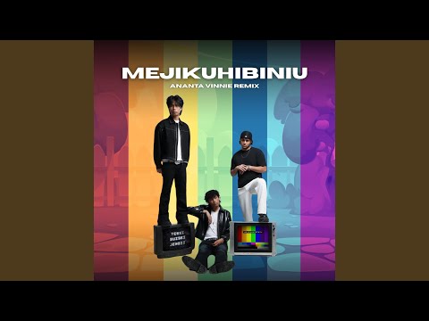 Mejikuhibiniu (Ananta Vinnie Remix)