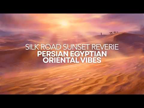 Mystic Caravan Chill • Persian Egyptian Oriental Vibes 2026