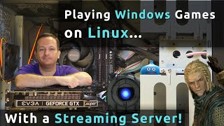 Setting up a Windows to Linux Game Streaming Server