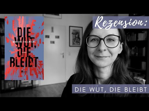 Rezension: "Die Wut, die bleibt" [Mareike Fallwickl] #trauer #suizid #selbstmord