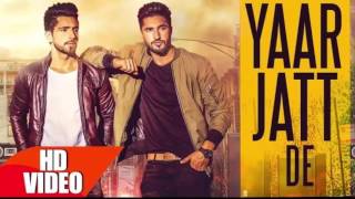 Yaar Jatt De Jassie Gill & Babbal Rai Latest Punjabi Song 2016 Speed Records