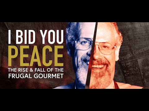I Bid You Peace: The Rise & Fall of The Frugal Gourmet - FULL TRAILER