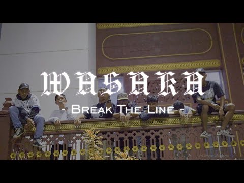 Wasaka - Break the Line (Official Music Video)