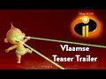 Incredibles 2 Vlaamse Teaser Trailer Disney BE