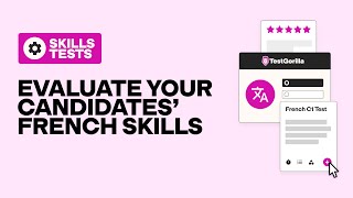 Hire fluent French speakers with TestGorilla's French C1 test
