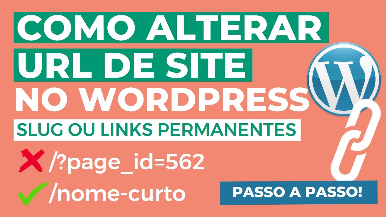 🟢 Como Alterar URL da Página no WordPress | EDITAR LINKS PERMANENTES OU SLUG AMIGÁVEL Passo a Passo