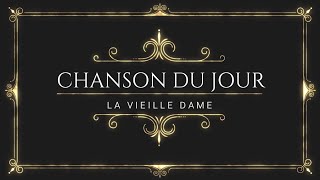 LA VIEILLE DAME