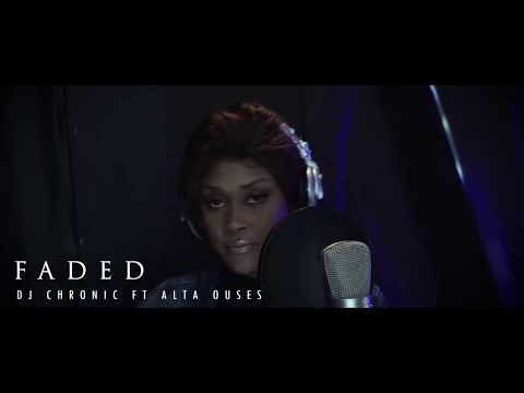 Dj Chronic - Faded ft Alta Ouses