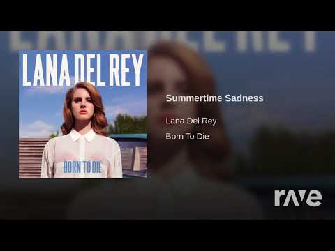 Habits Sadness - Tove Lo - Topic & Lana Del Rey - Topic | RaveDJ