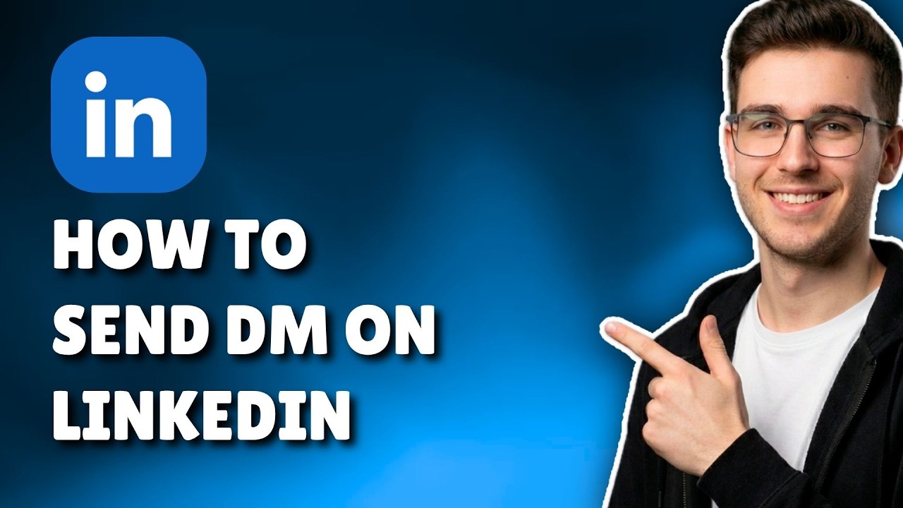 HOW TO SEND DM ON LINKEDIN (STEP-BY-STEP GUIDE 2026)