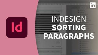 InDesign Tutorial - Alphabetically Sorting paragraphs