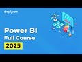Power Bi Full Course 2025 Power Bi Tutorial For Beginners Power Bi Training Simplilearn