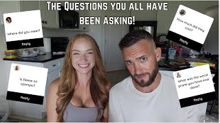 Answering the questions you all have been asking!