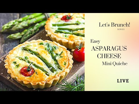 Make Asparagus & Cheese Mini Quiche // Ep.5 Let's Brunch Series