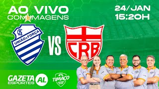 AO VIVO: CSA x CRB | COM IMAGENS | ALAGOANO 2026 | 5ª RODADA
